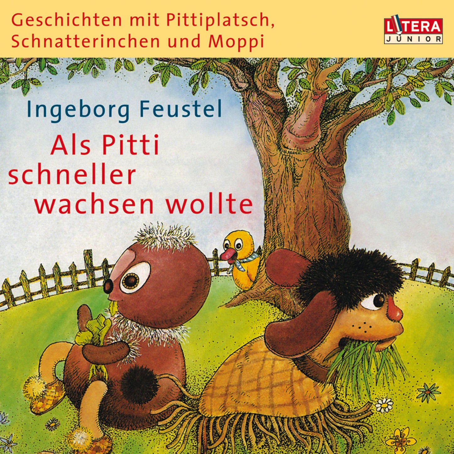 Geschichten mit Pittiplatsch, Schnatterinchen und Moppi. "Als Pitti schneller wachsen wollte" (Abridged)