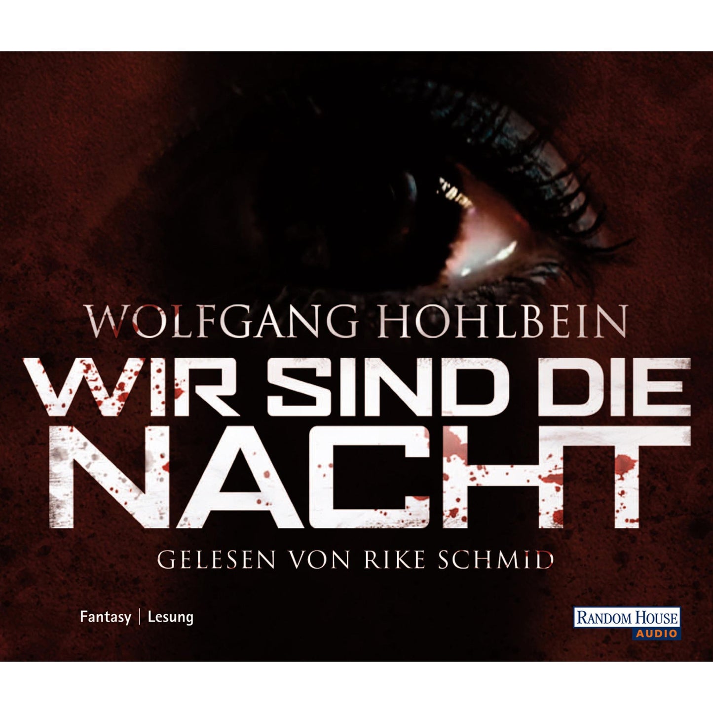 Wir sind die Nacht (Abridged)