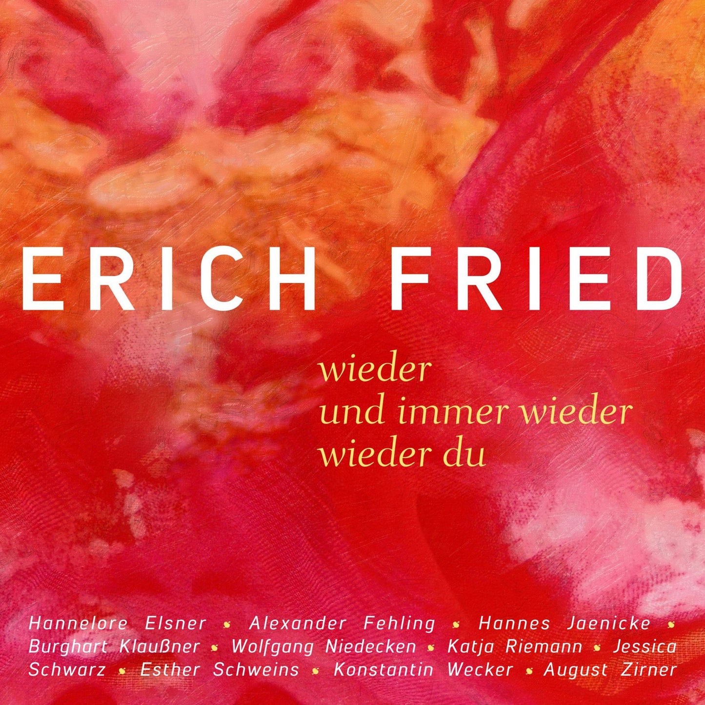 wieder / und immer wieder / wieder du: Liebesgedichte (Abridged)
