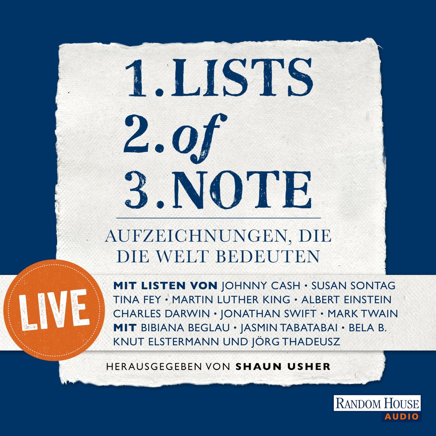 Lists of note - live: Aufzeichnungen, die die Welt bedeuten
