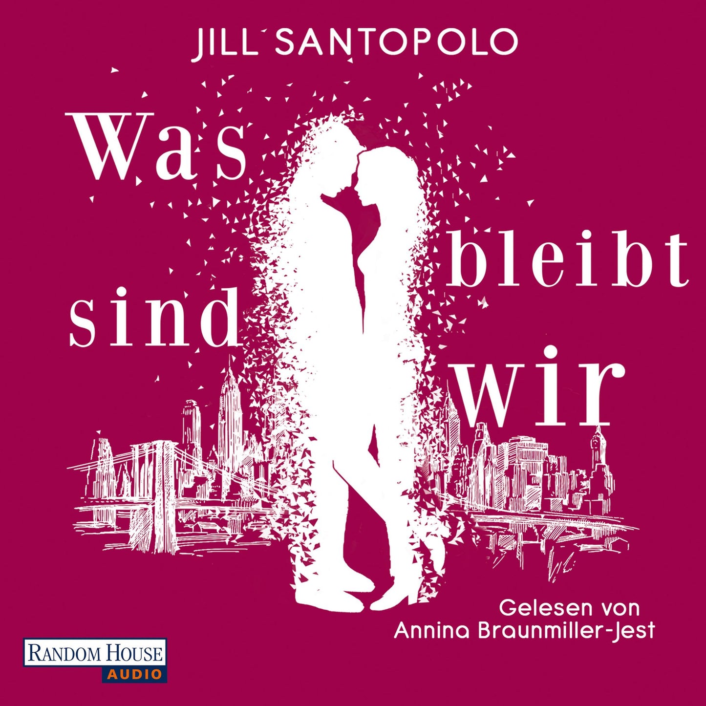 Was bleibt, sind wir (Abridged)