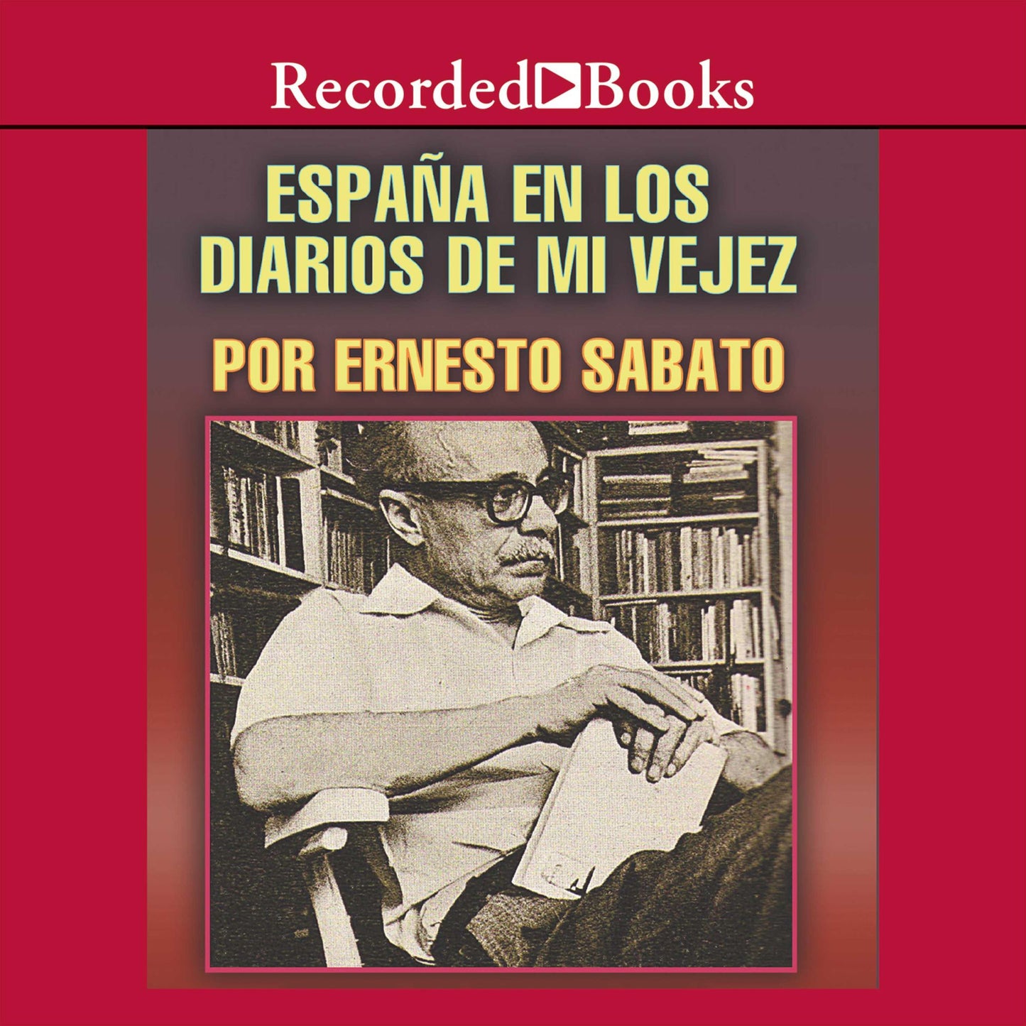 España el los diarios de mi vejez