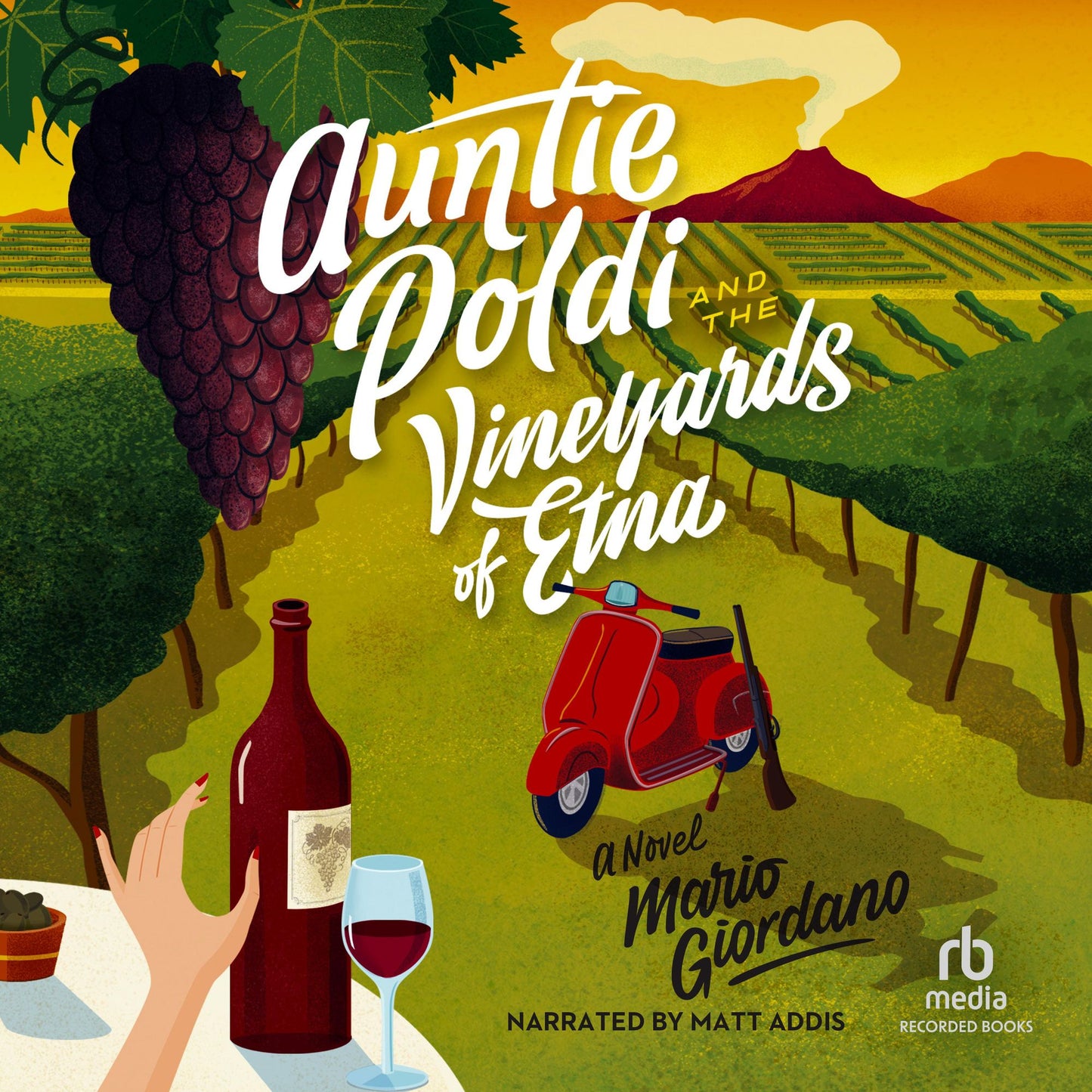 Auntie Poldi and the Vineyards of Etna: A Novel