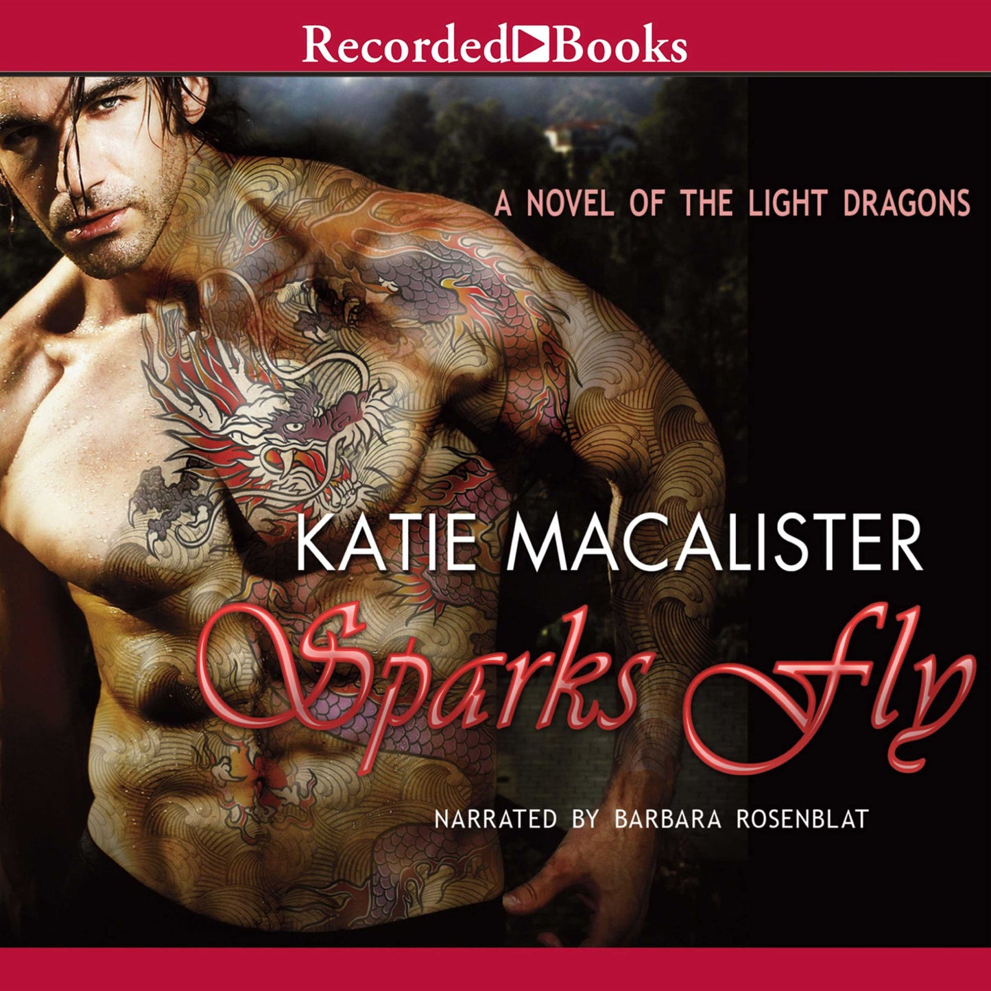 Sparks Fly: Light Dragons, Book 3