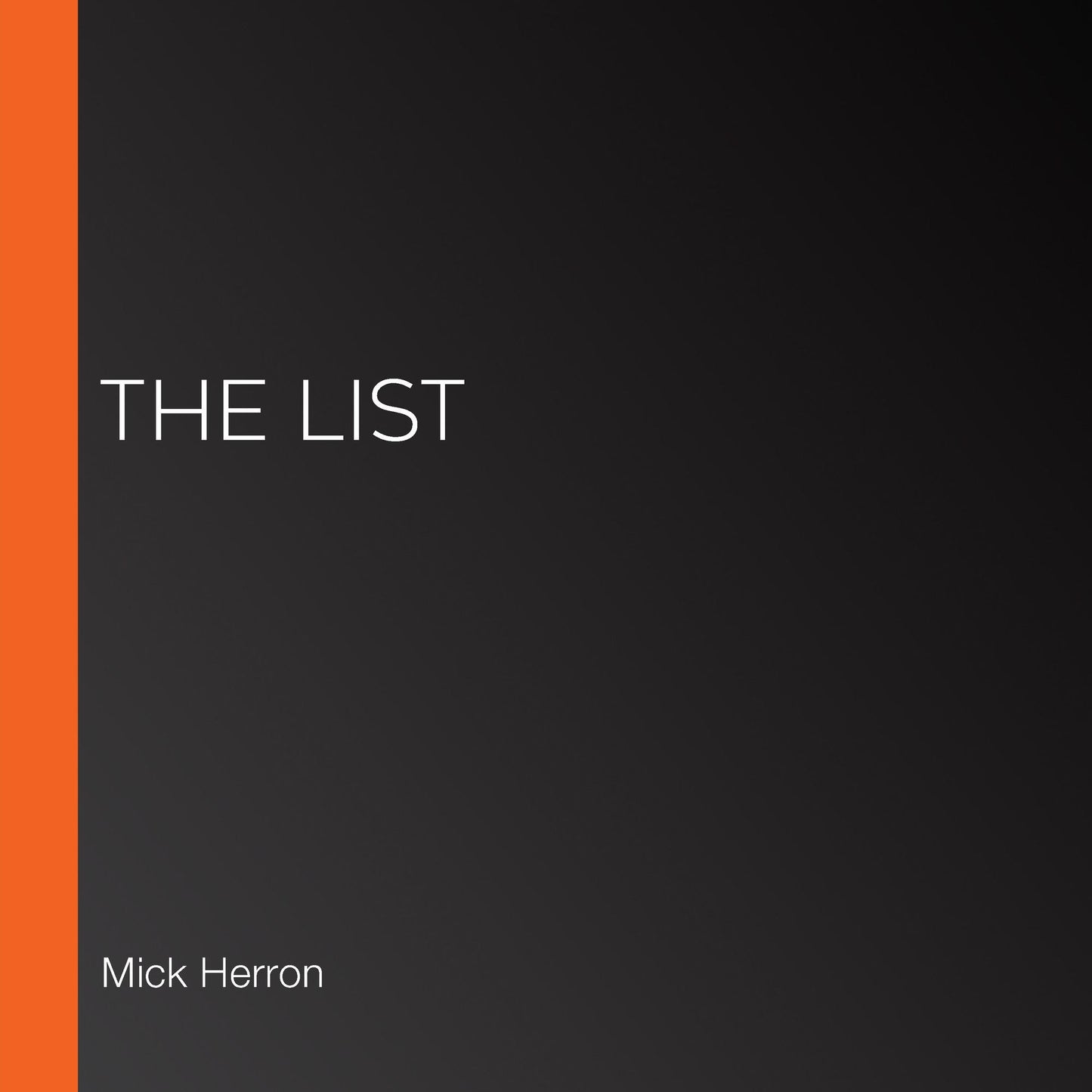The List : A Novella