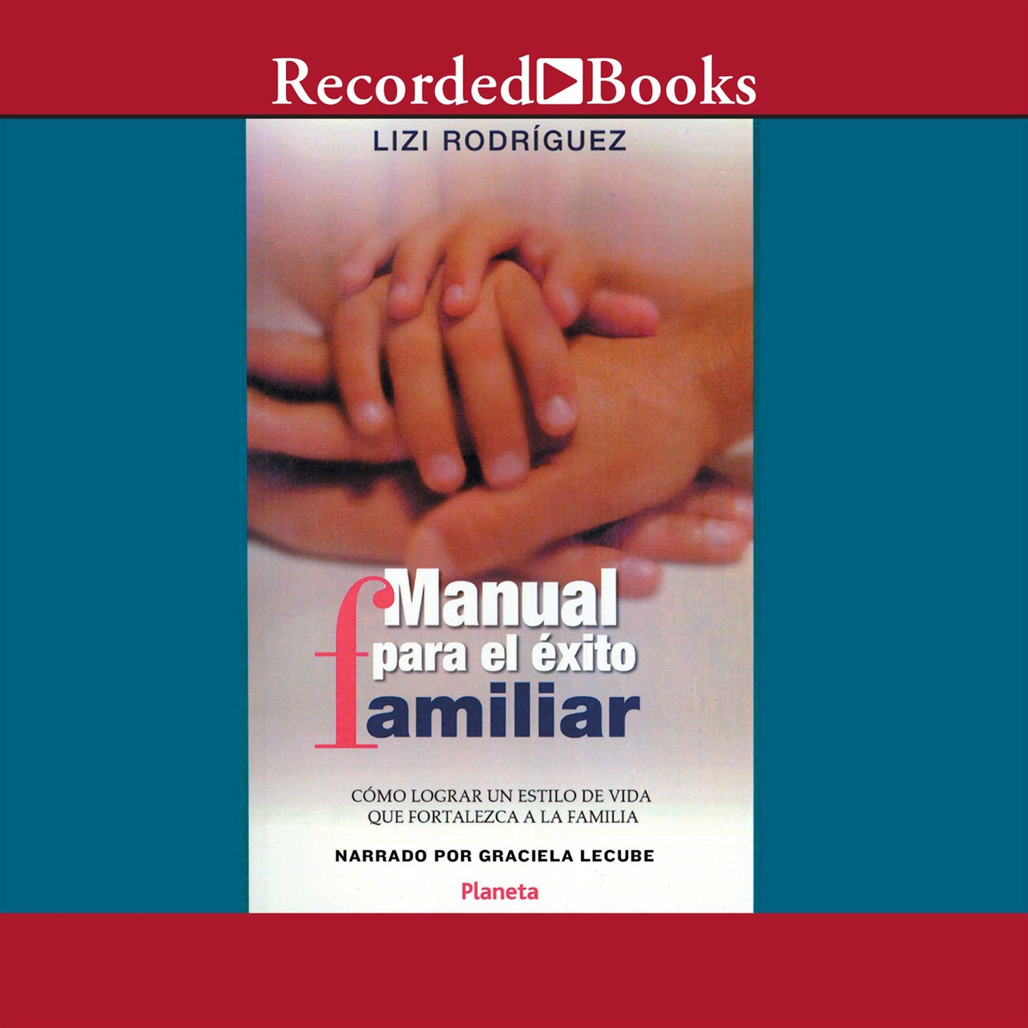 Manual para el exito familiar (Handbook for Family Success)