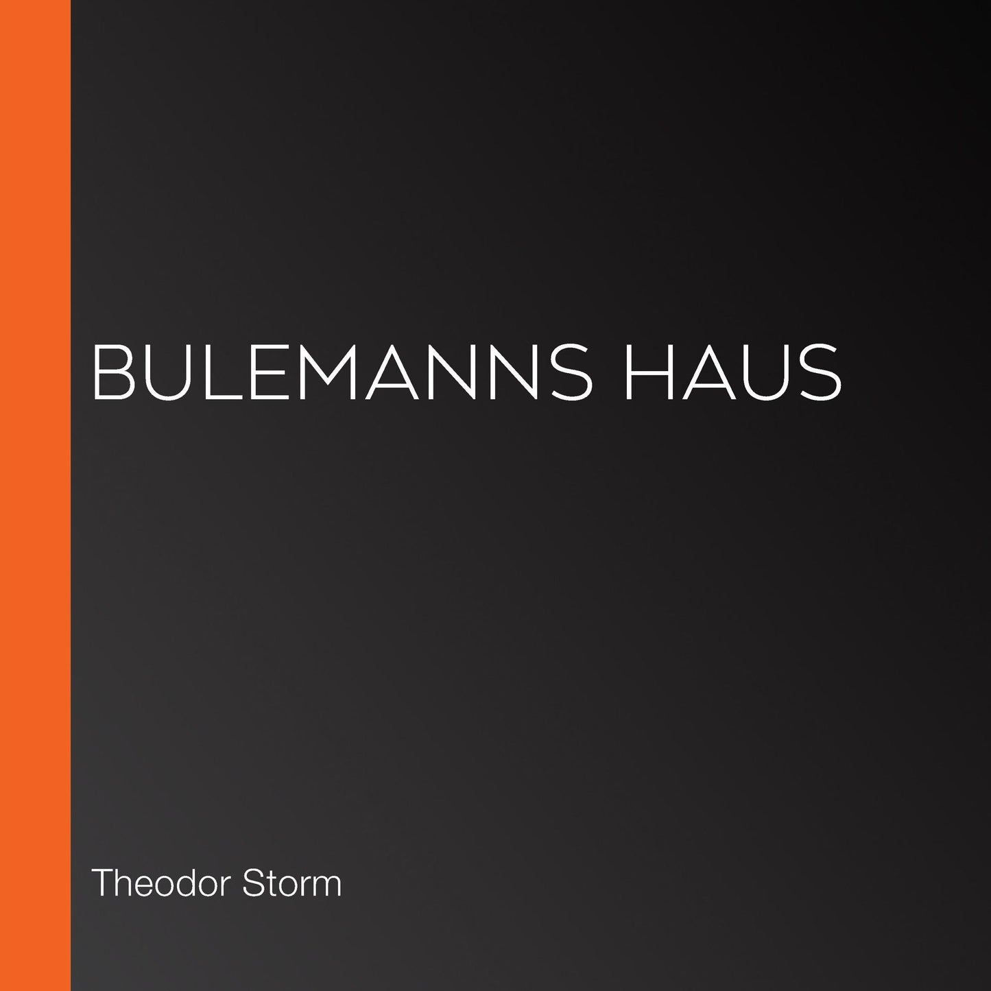 Bulemanns Haus