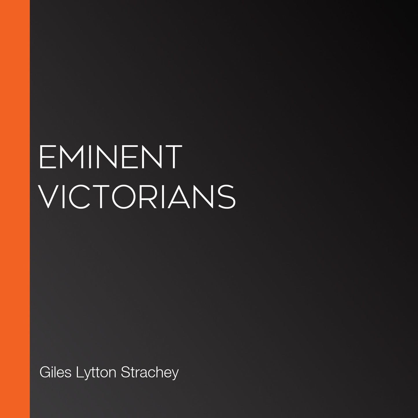 Eminent Victorians