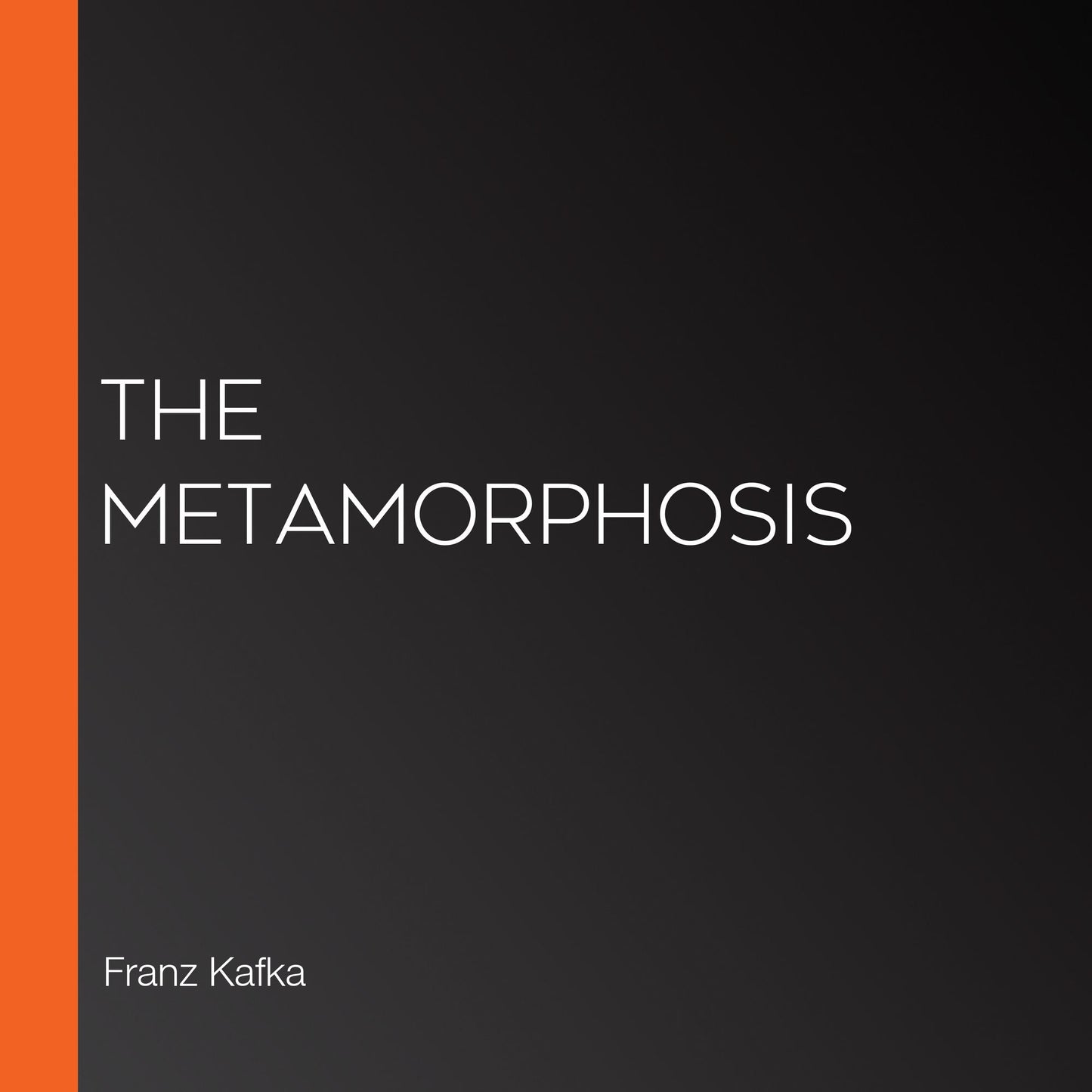 The Metamorphosis