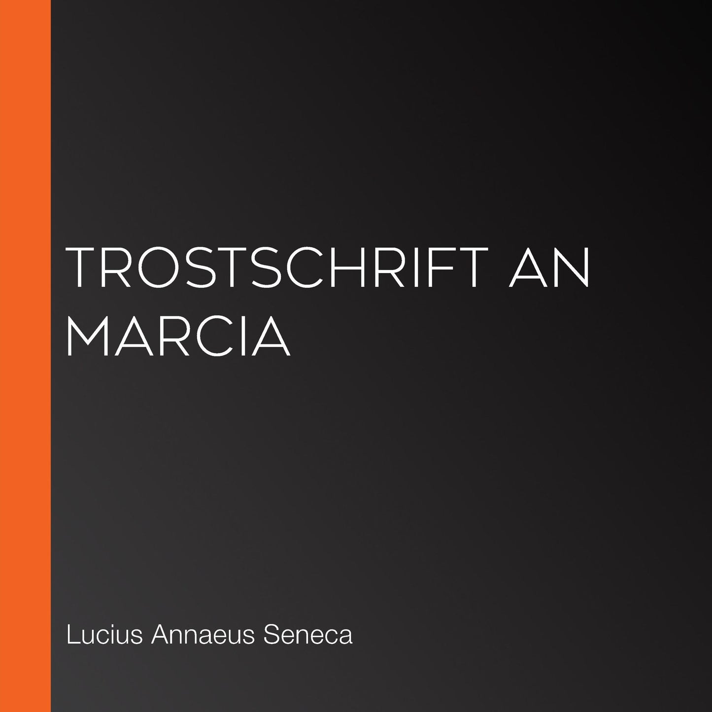 Trostschrift an Marcia