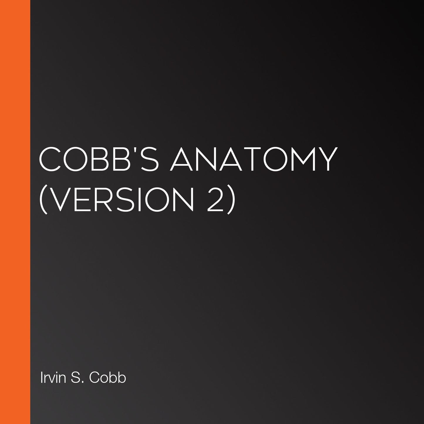 Cobb's Anatomy (version 2)