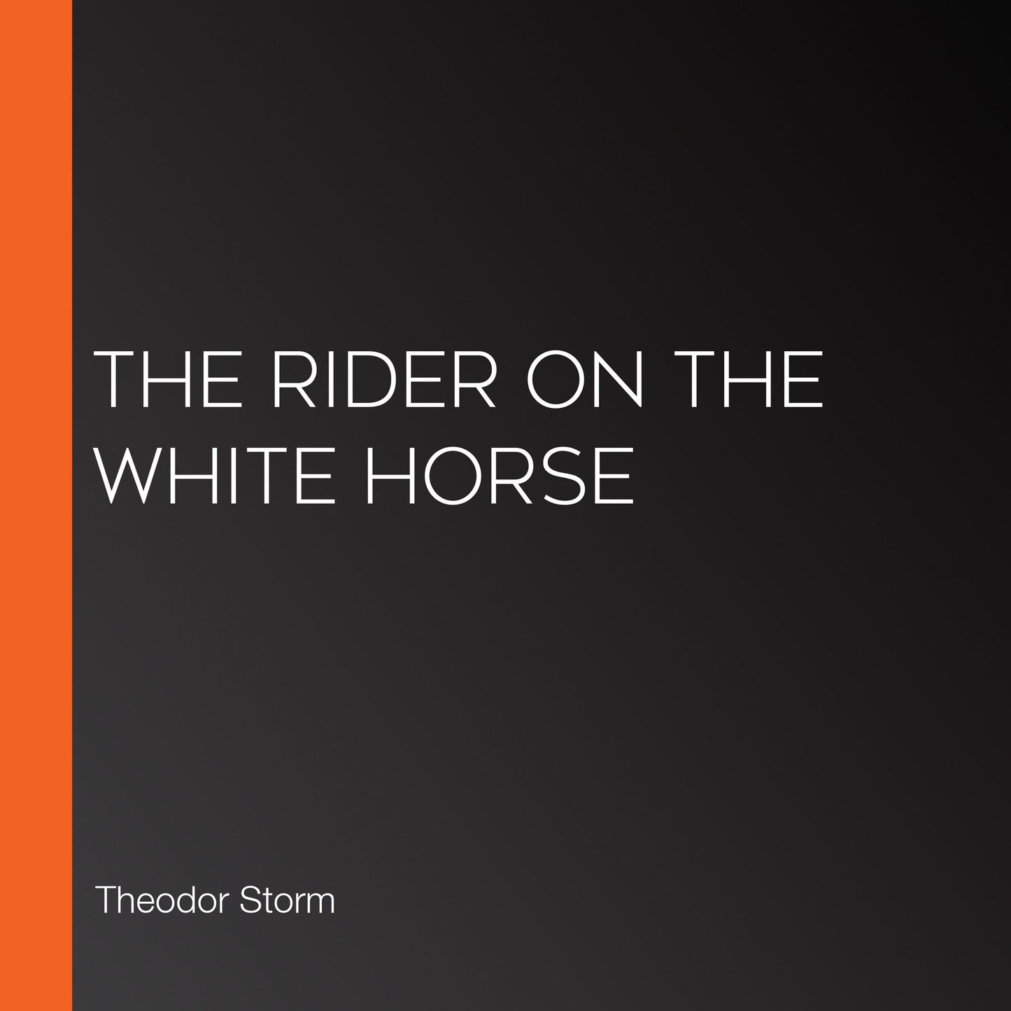 The Rider on the White Horse