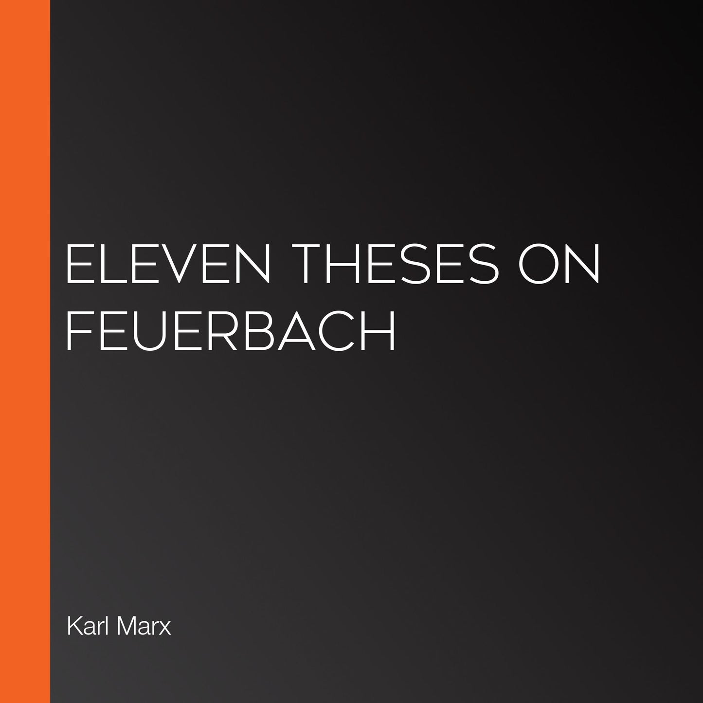 Eleven Theses on Feuerbach