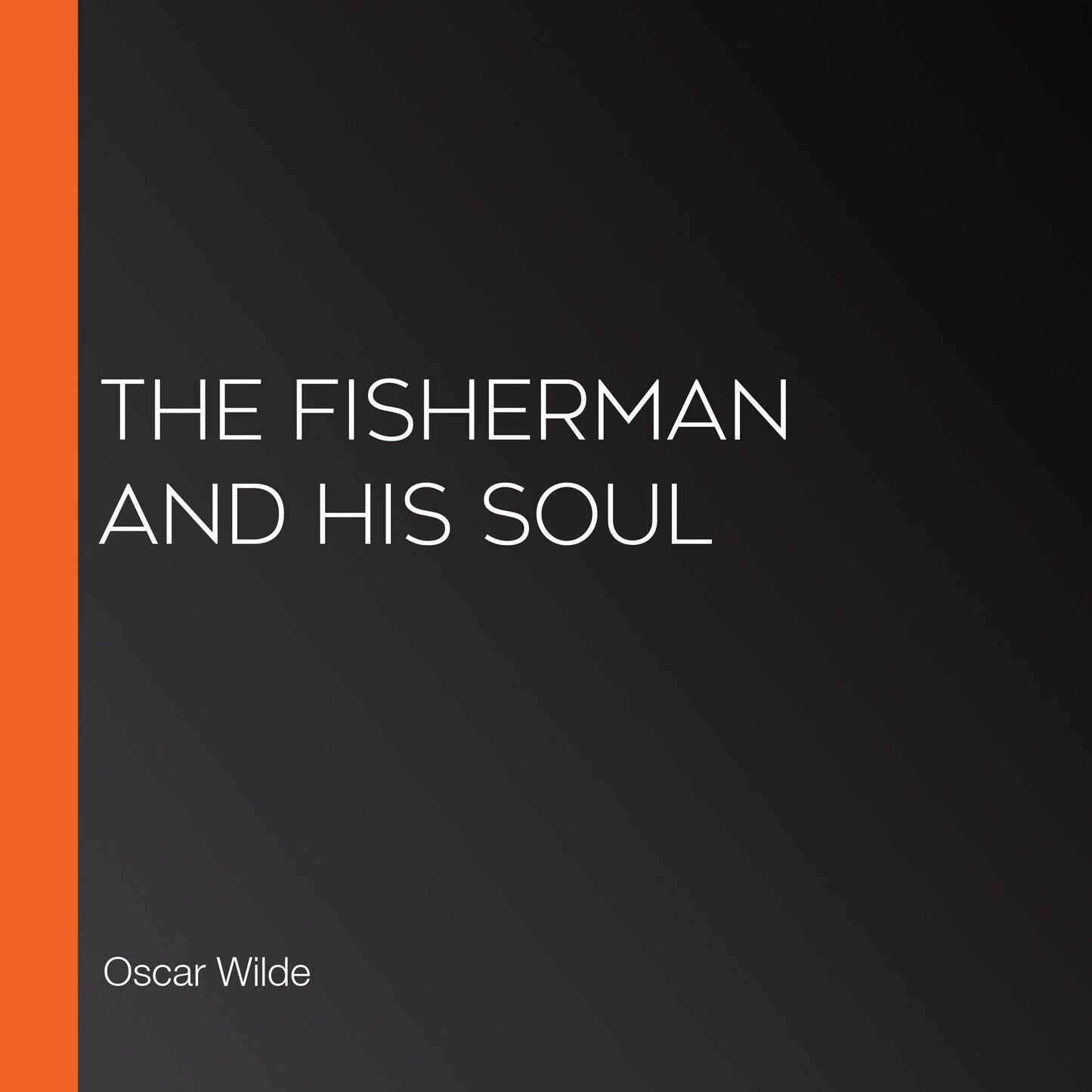 The Fisherman and his Soul