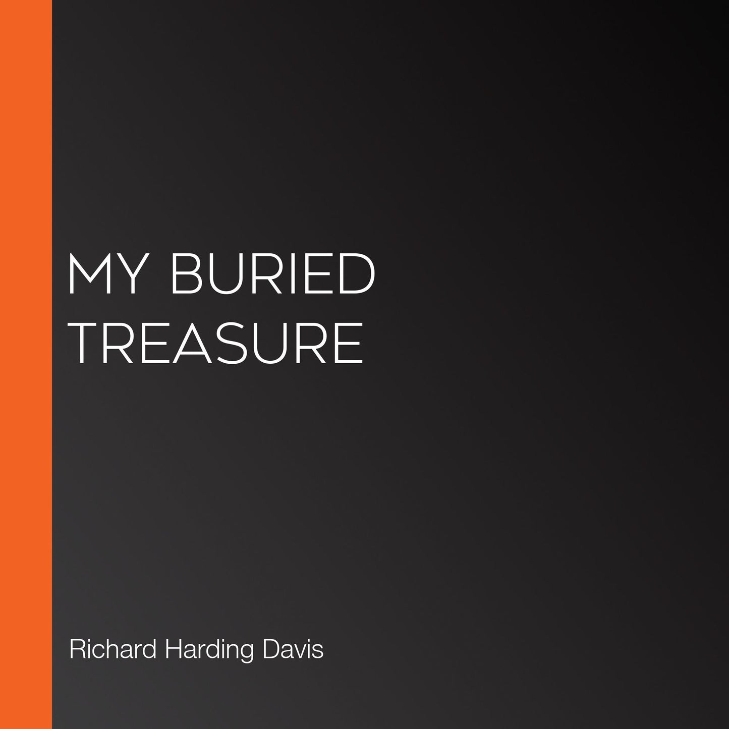 My Buried Treasure