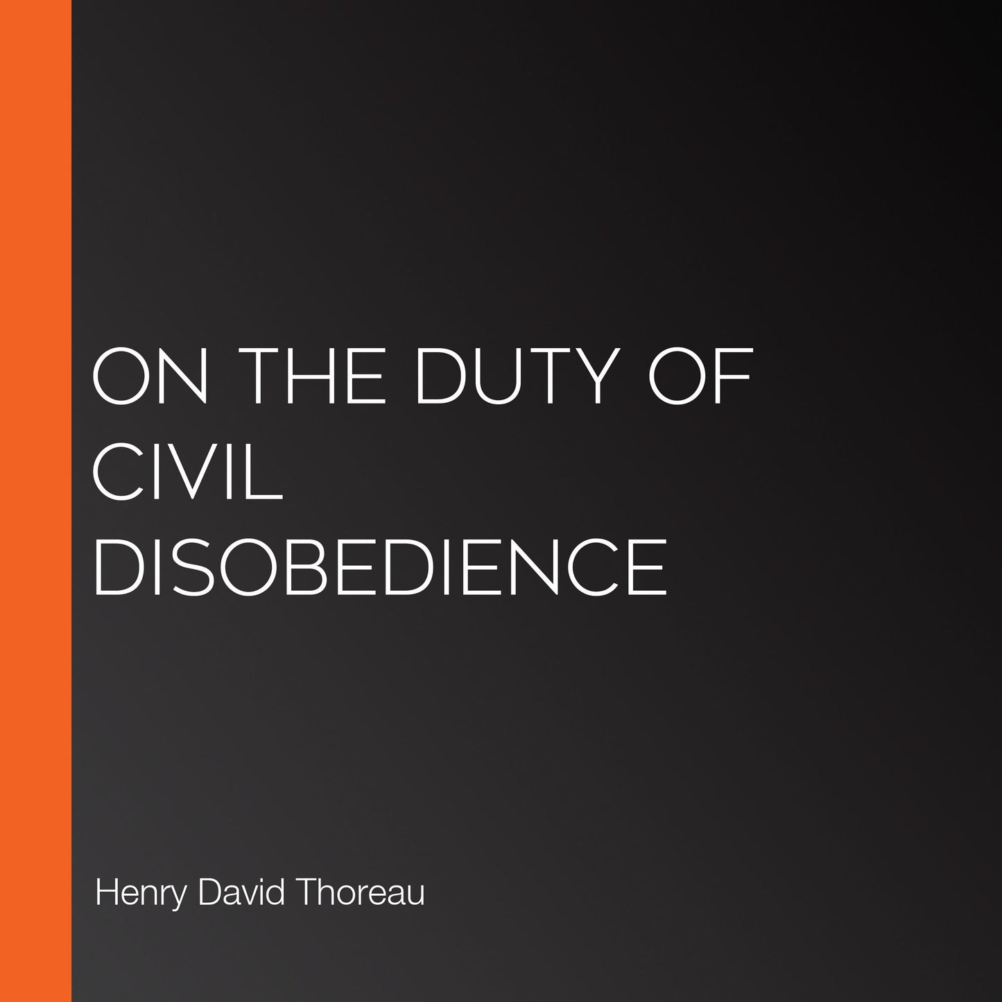 On the Duty of Civil Disobedience
