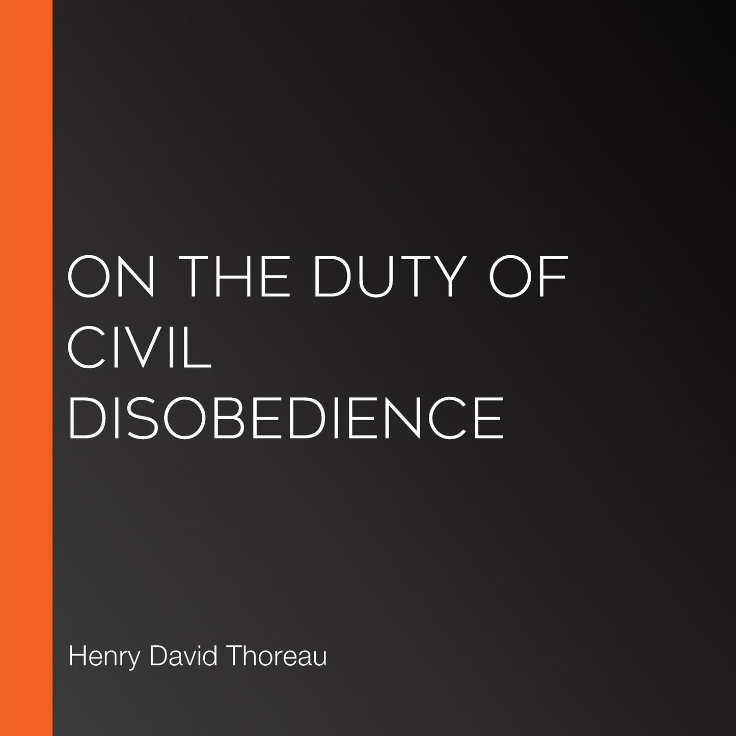 On the Duty of Civil Disobedience