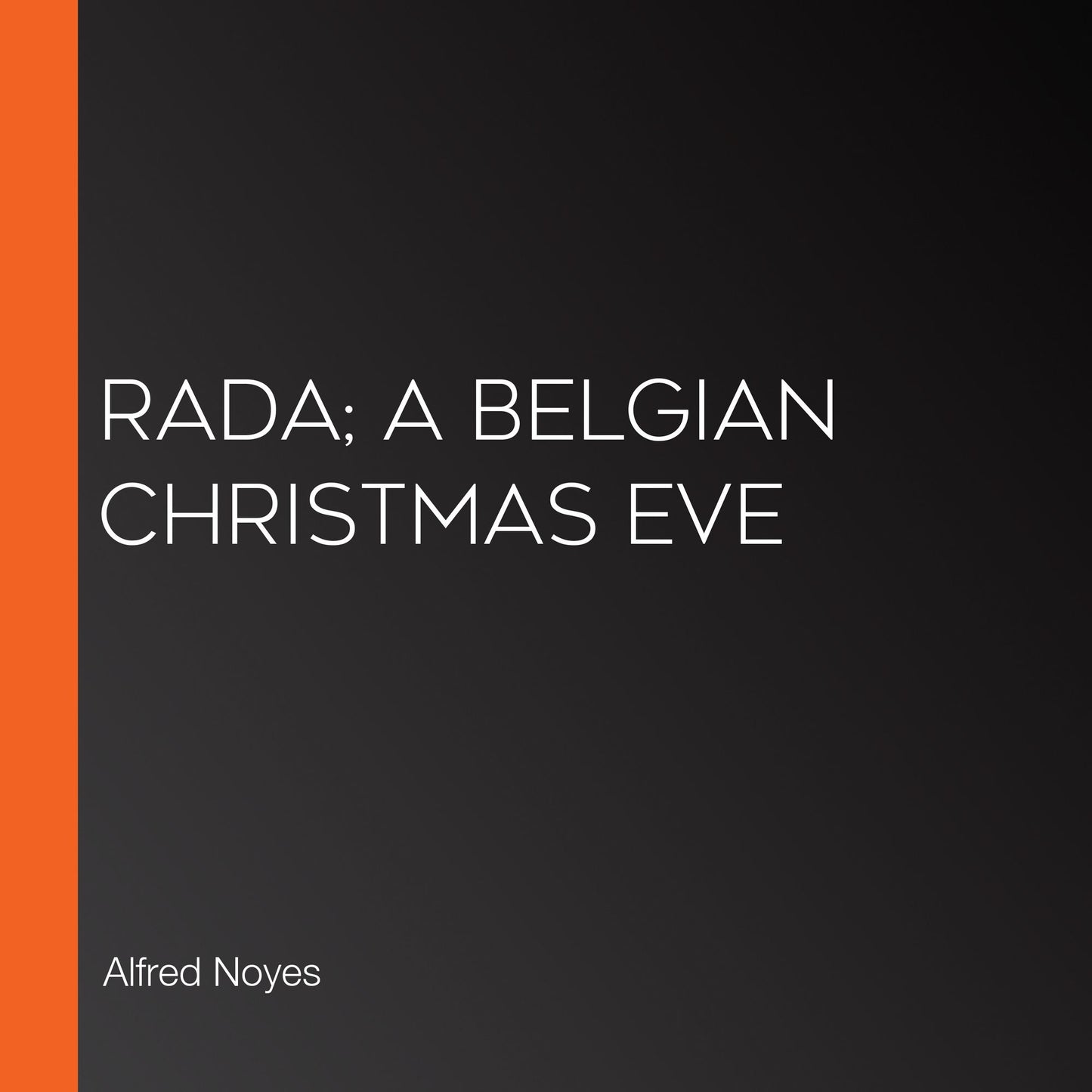 Rada; A Belgian Christmas Eve
