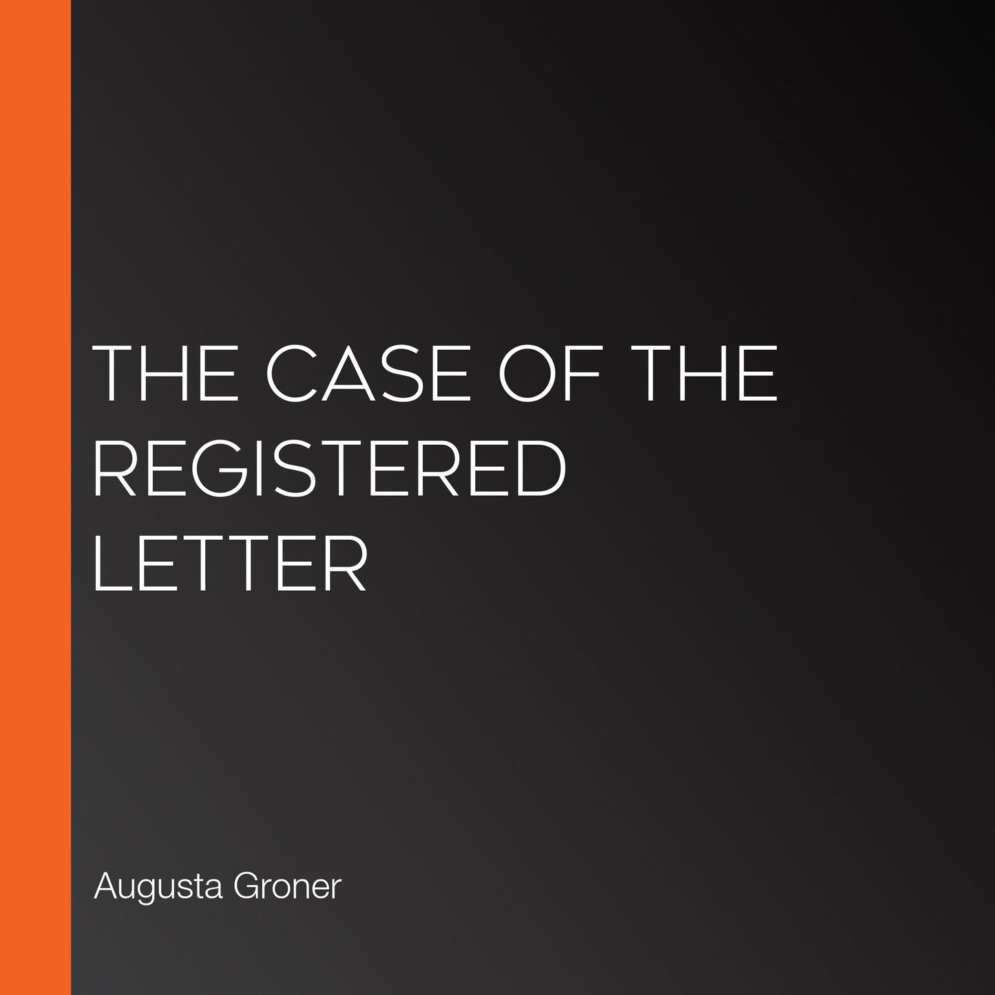 The Case Of The Registered Letter