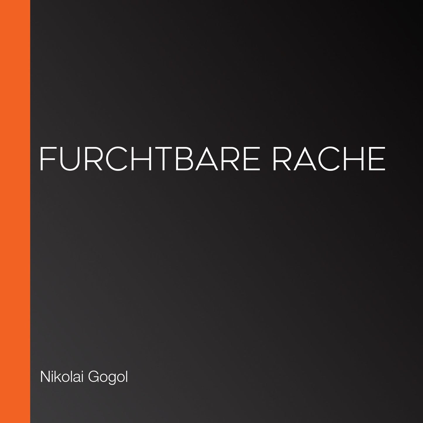 Furchtbare Rache