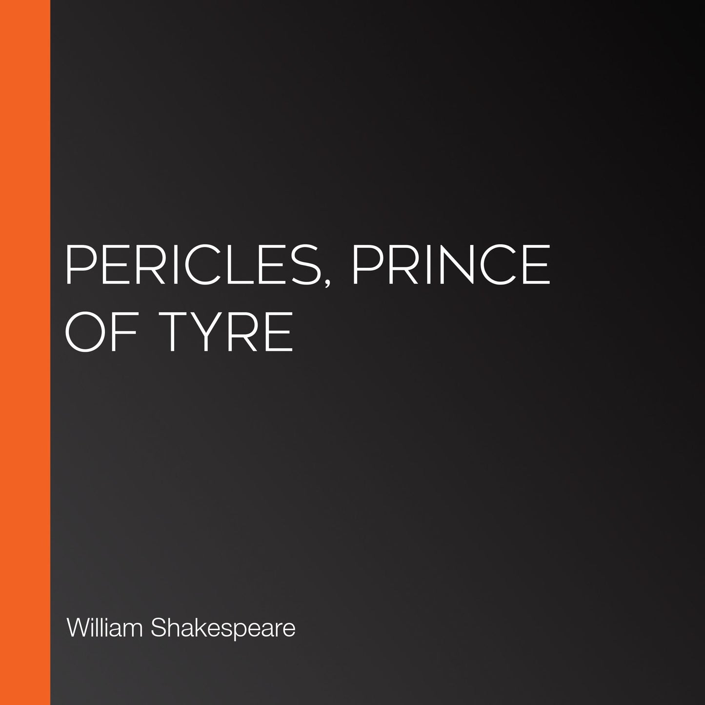 Pericles, Prince of Tyre