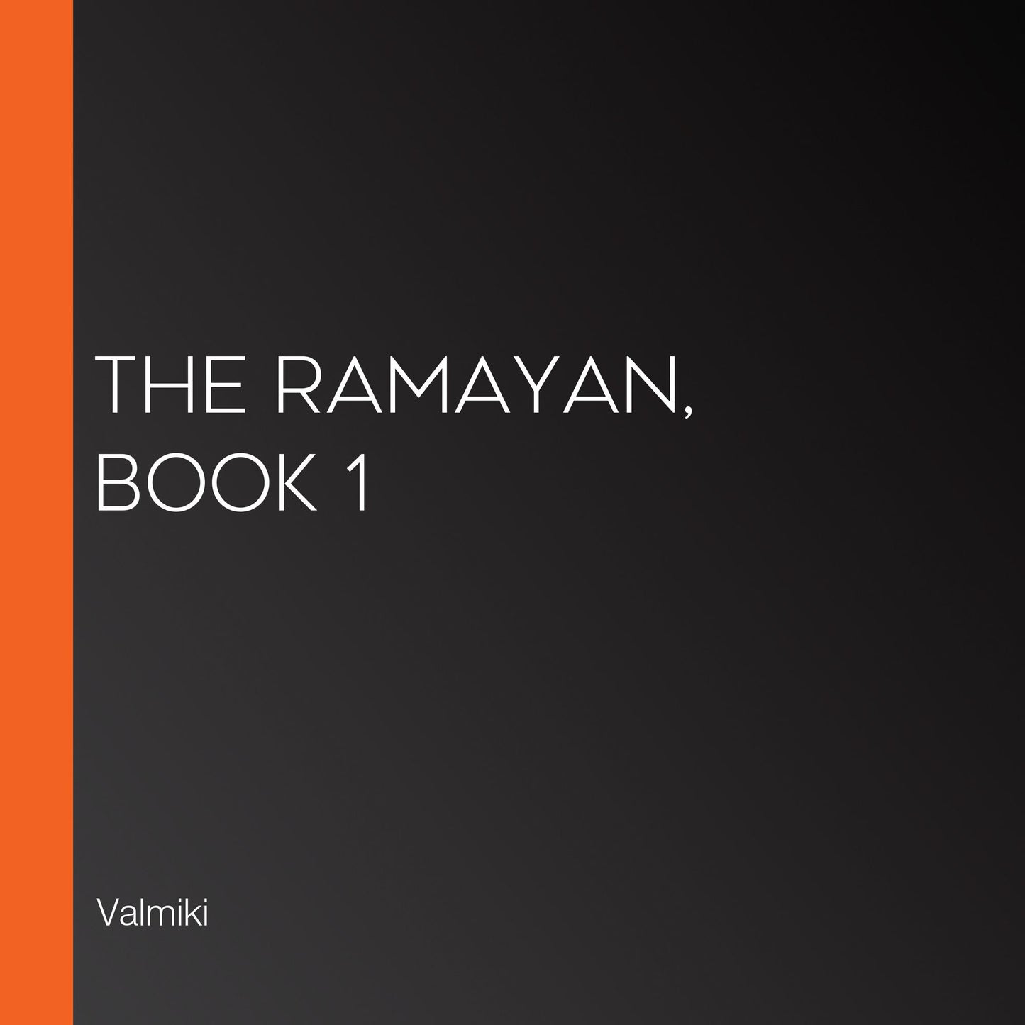 The Ramayan, Book 1