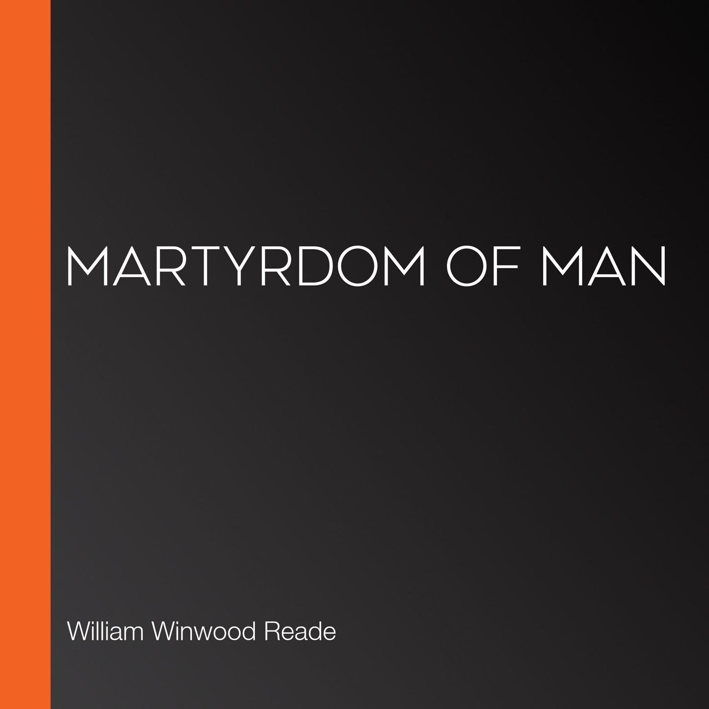 Martyrdom of Man