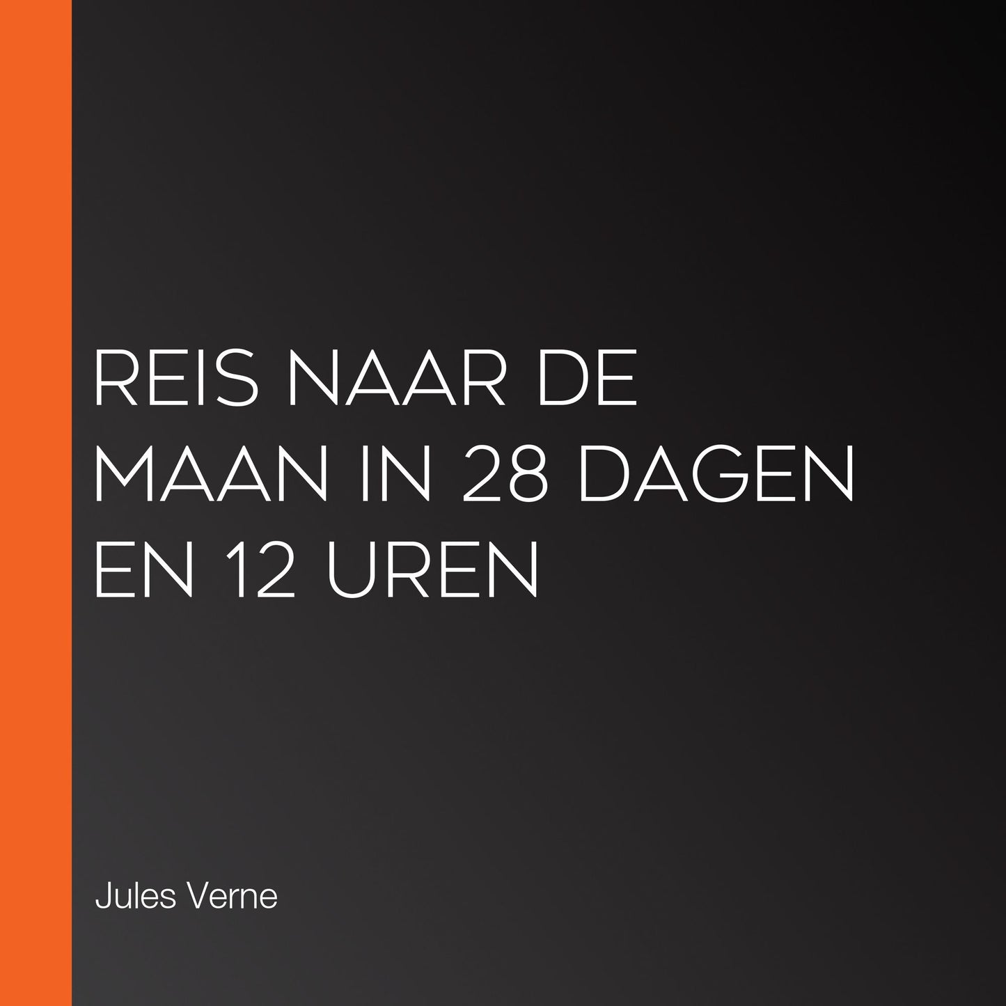 Reis naar de Maan in 28 Dagen en 12 Uren