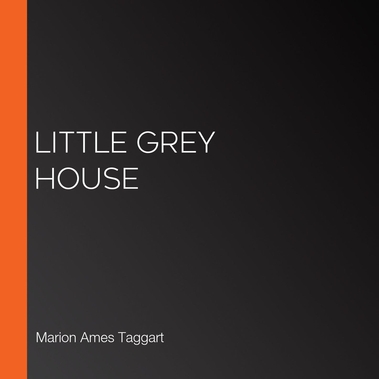 Little Grey House