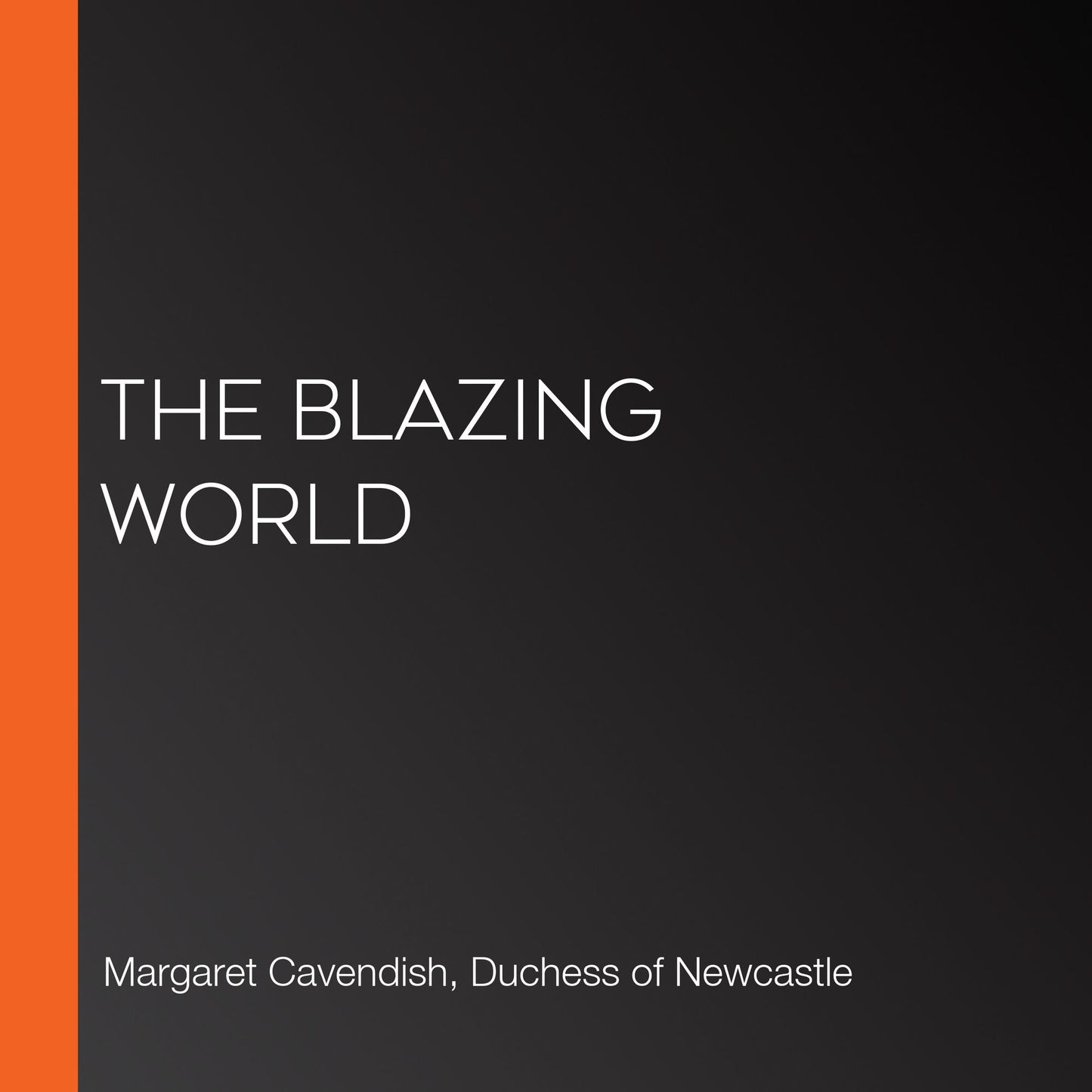 The Blazing World