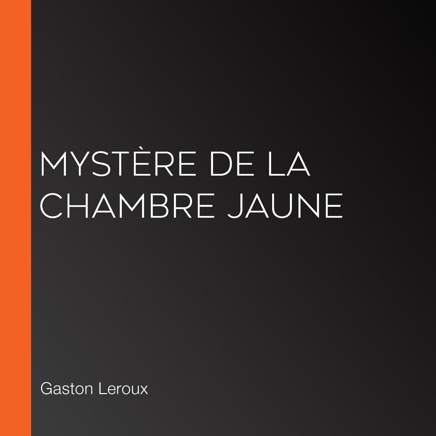 MystÃ¨re de la chambre jaune