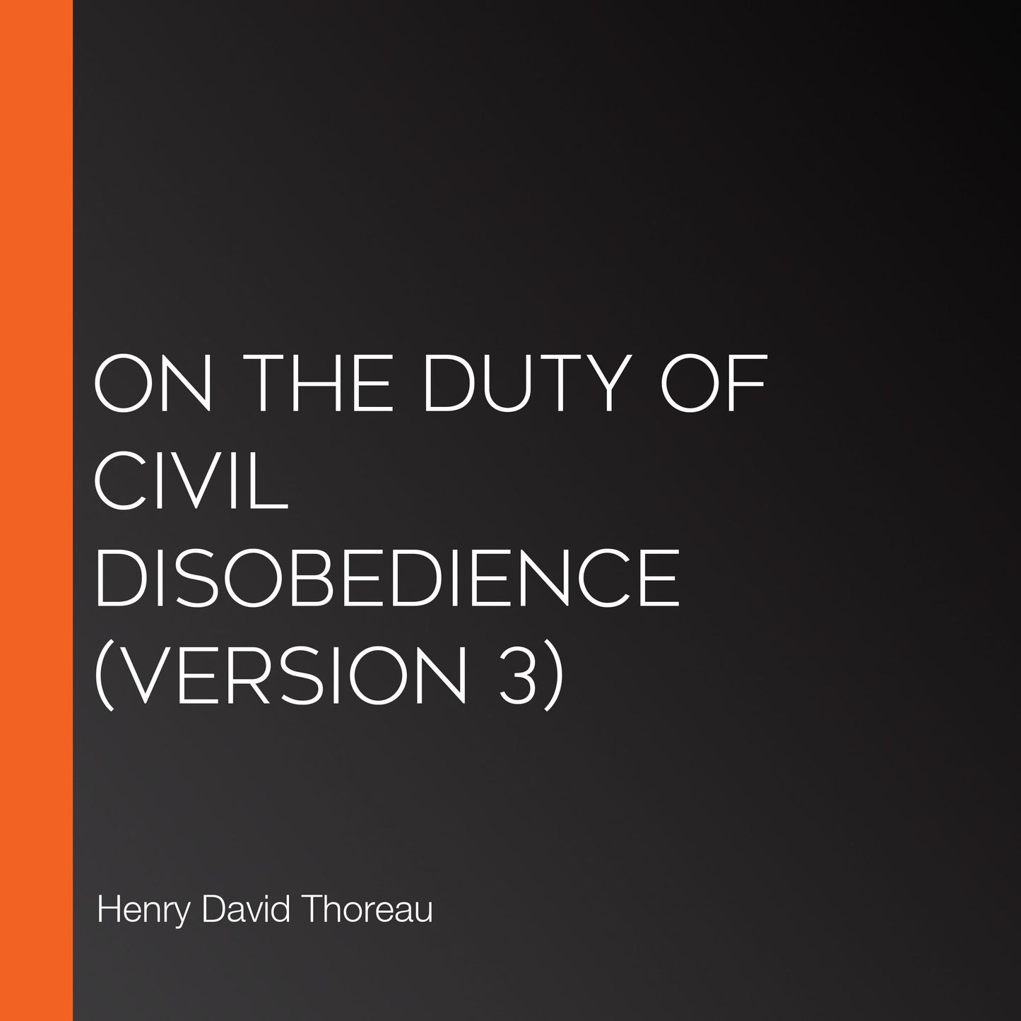 On the Duty of Civil Disobedience (Version 3)