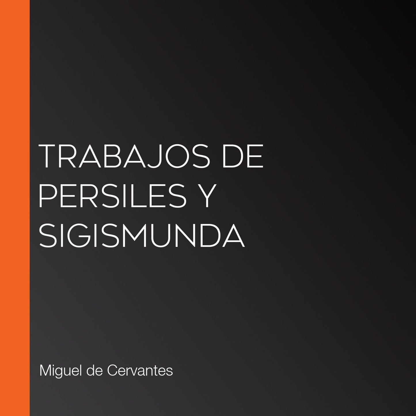 Trabajos de Persiles y Sigismunda