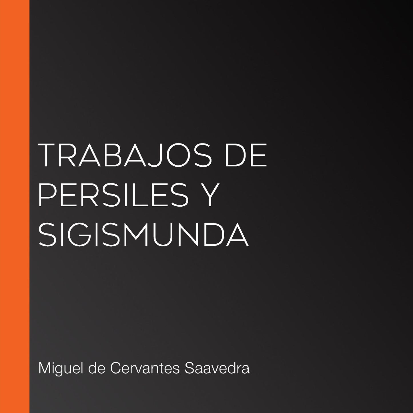 Trabajos de Persiles y Sigismunda