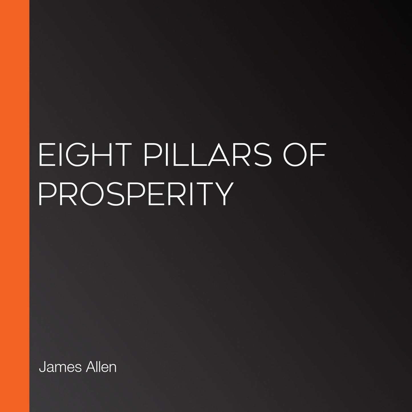 Eight Pillars of Prosperity