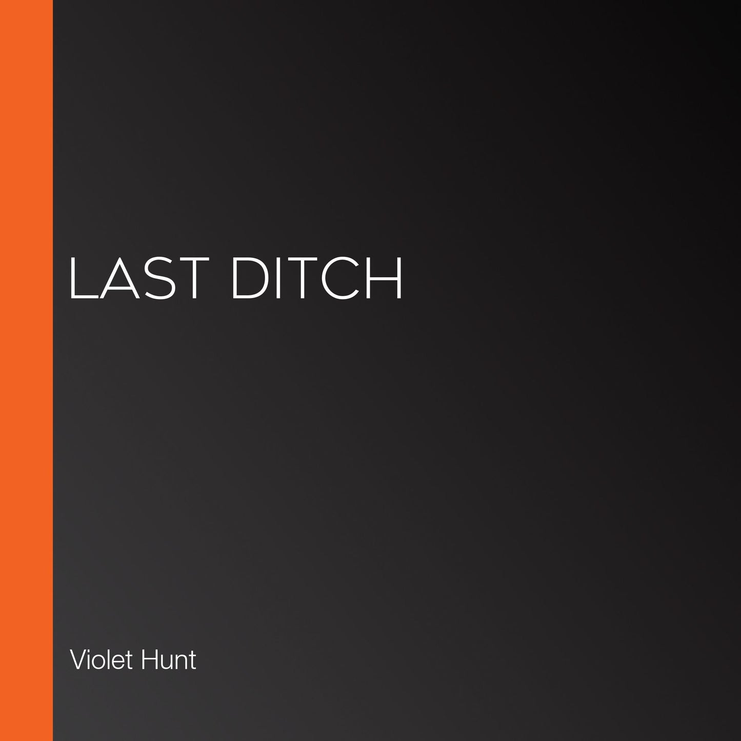 Last Ditch