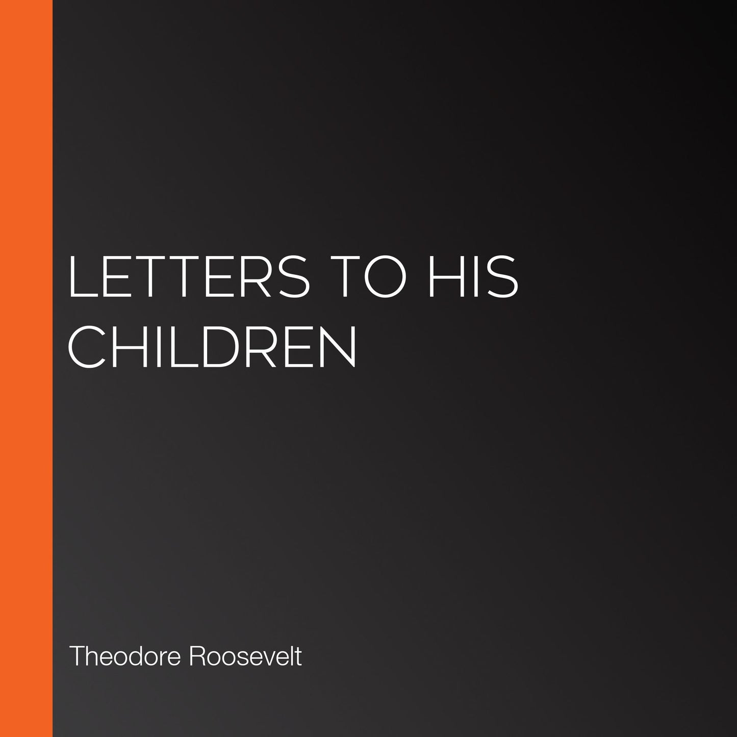Letters to His Children