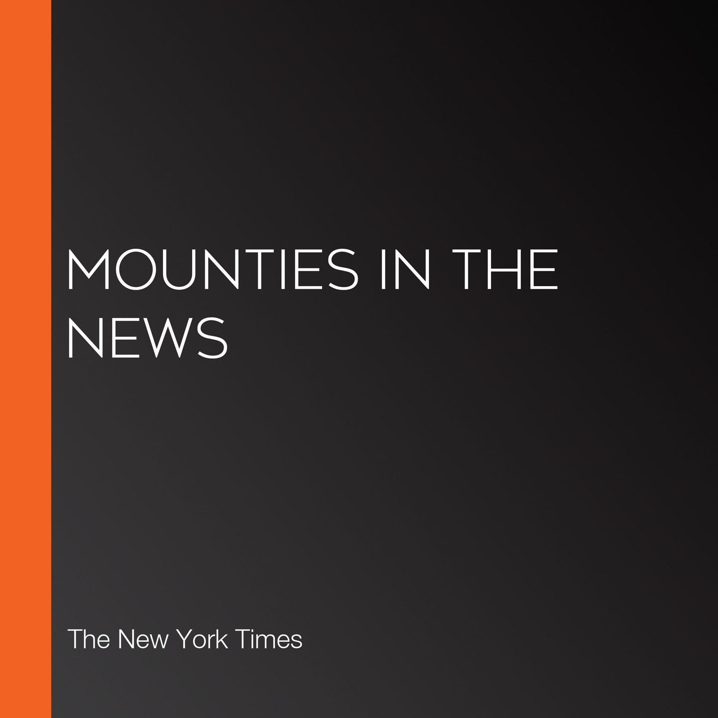 Mounties in the News