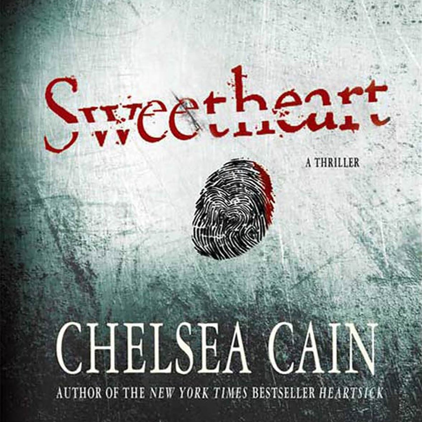 Sweetheart: A Thriller