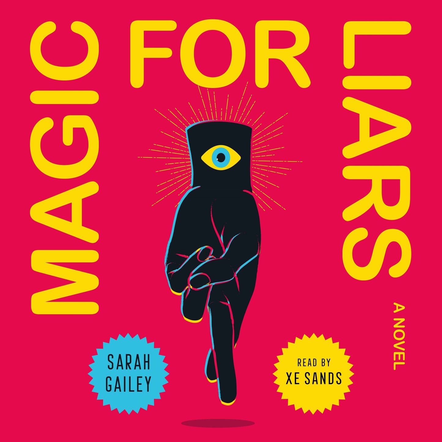 Magic for Liars: A Novel