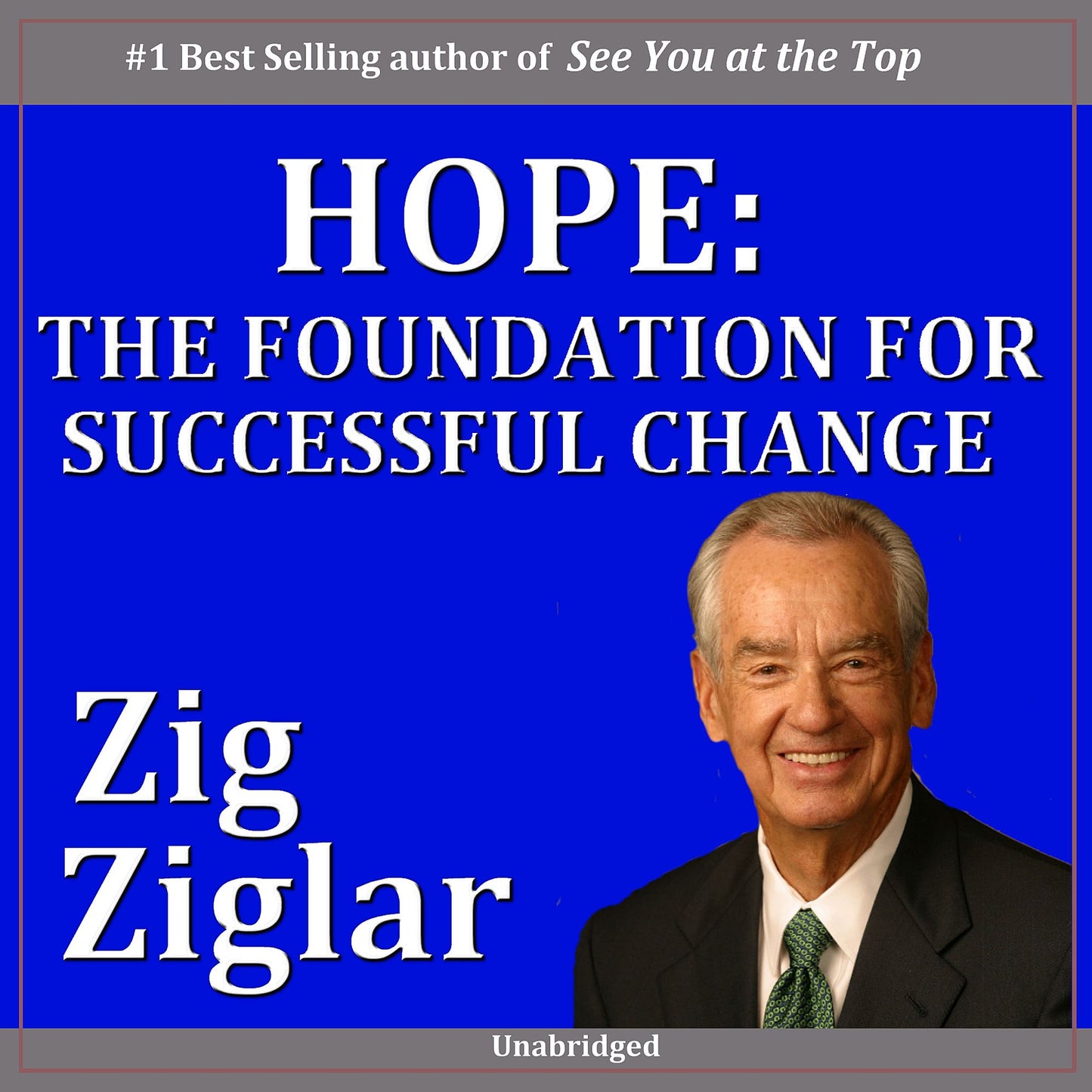 Hope: The Foundation for Successful Change