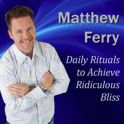 Daily Rituals to Achieve Ridiculous Bliss