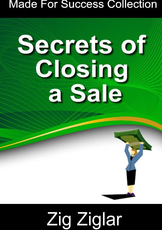 Secrets of Closing the Sale