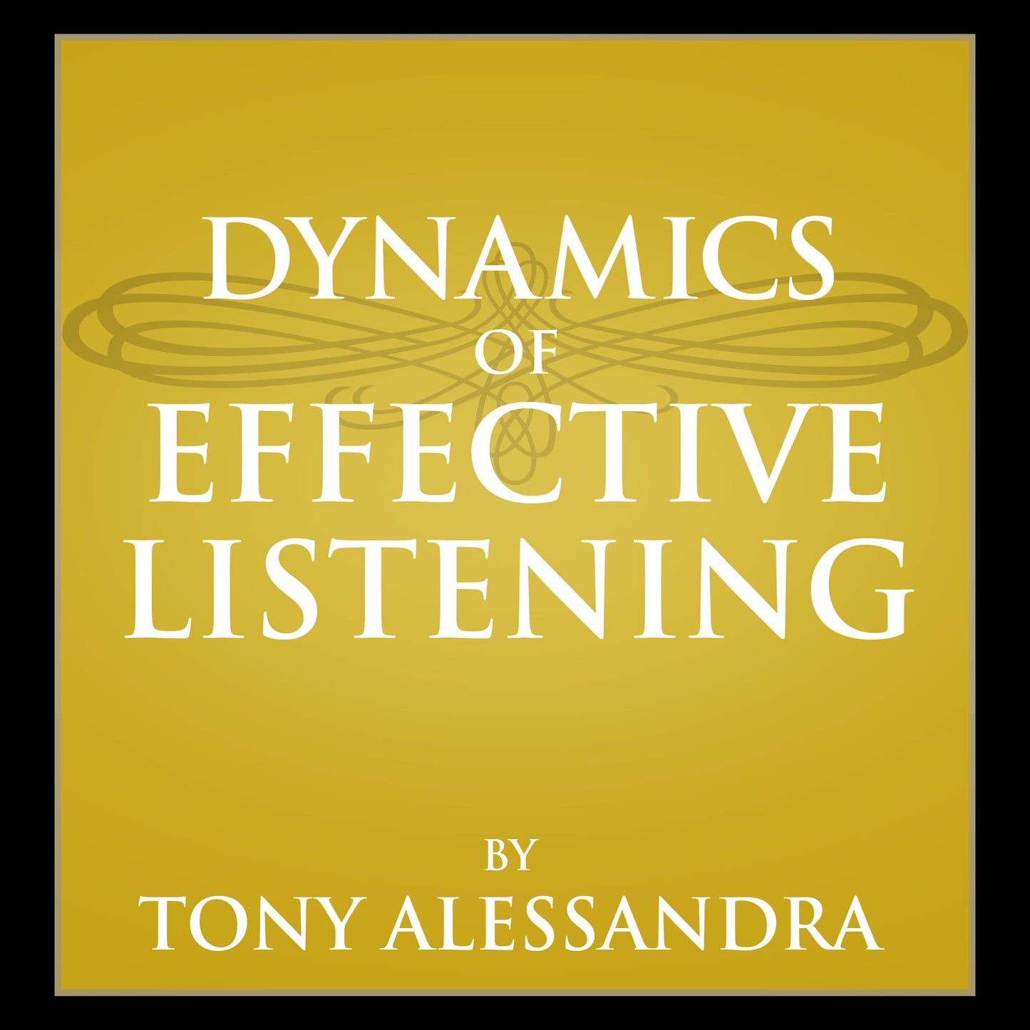 Dynamics of Effective Listening