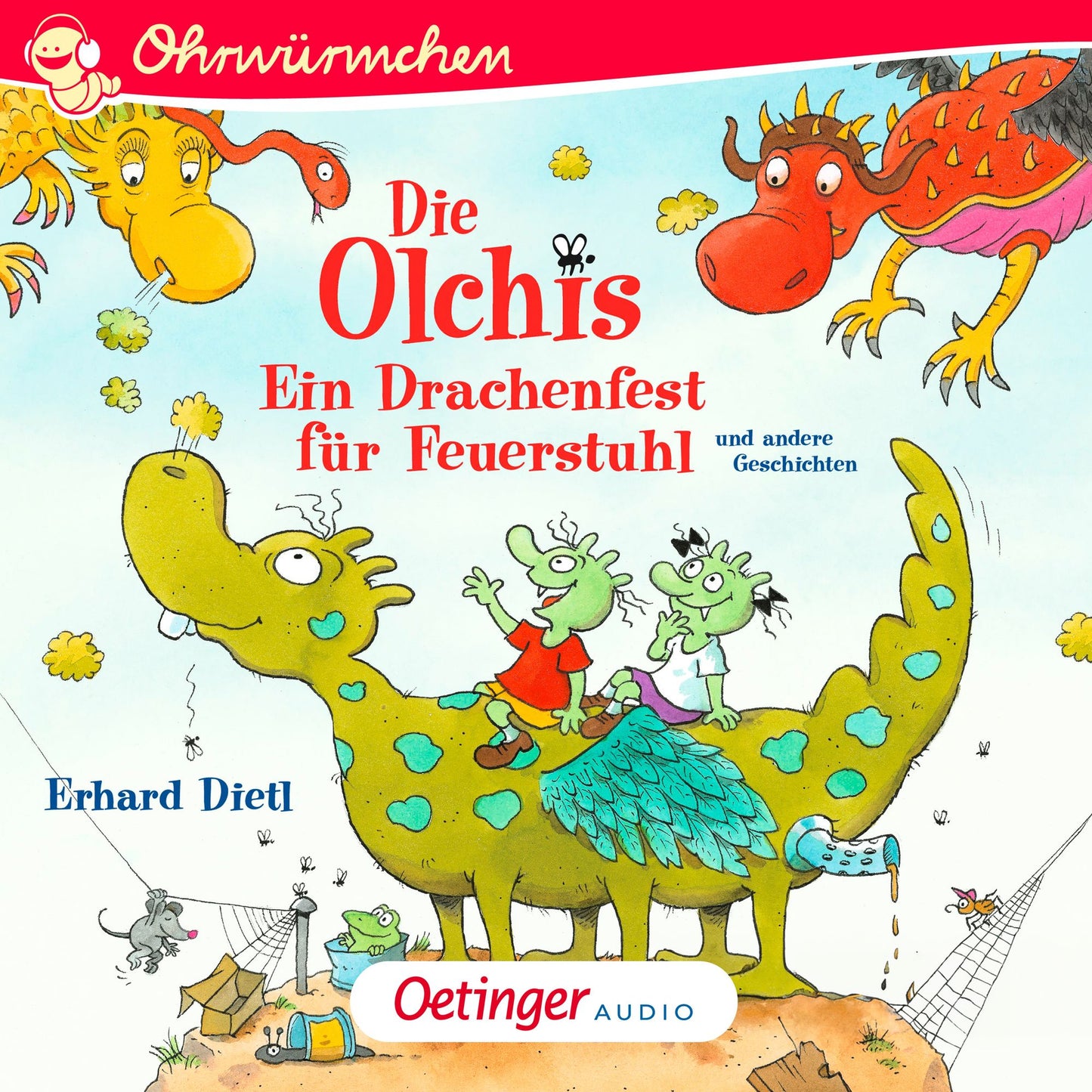 Die Olchis. Ein Drachenfest für Feuerstuhl und andere Geschichten: Ungekürzte Lesungen mit Geräuschen und Musik