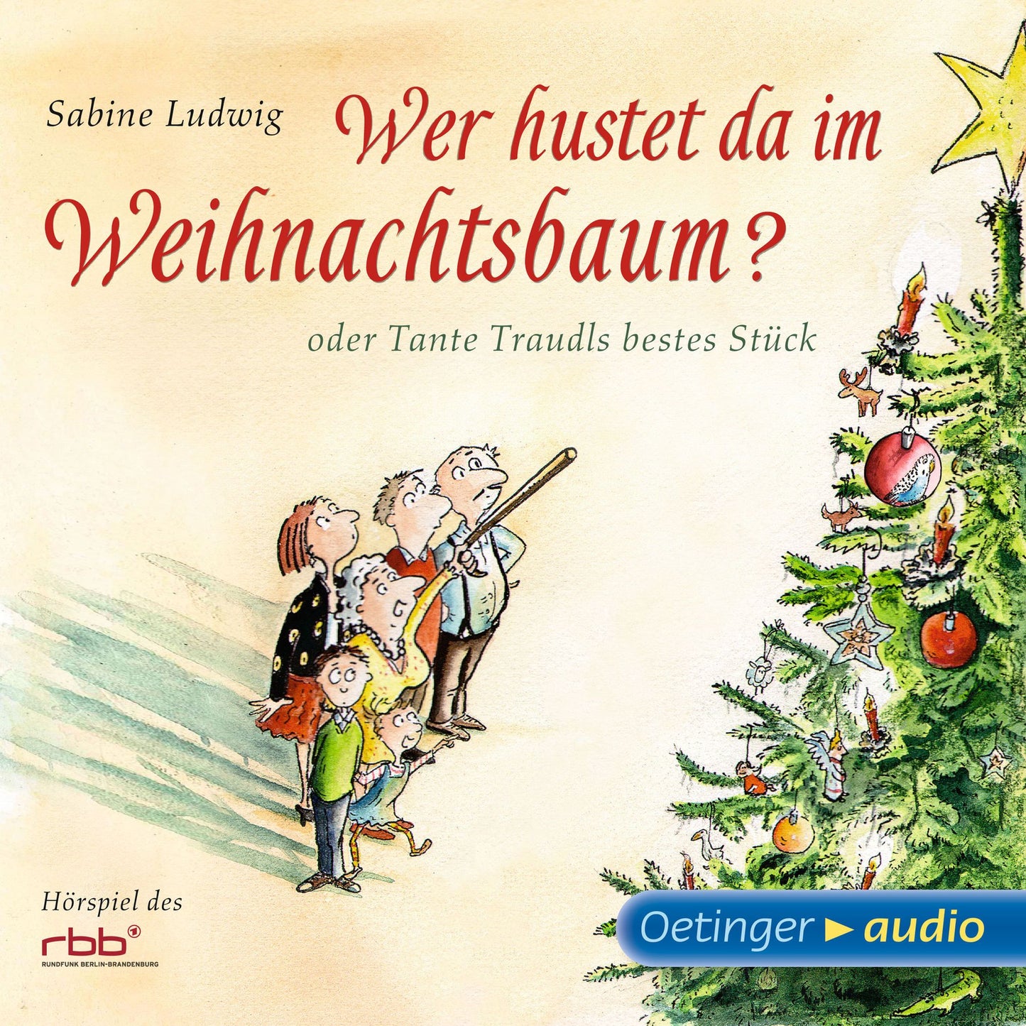 Wer hustet da im Weihnachtsbaum? oder Tante Traudls bestes Stück: Hörspiel (Abridged)