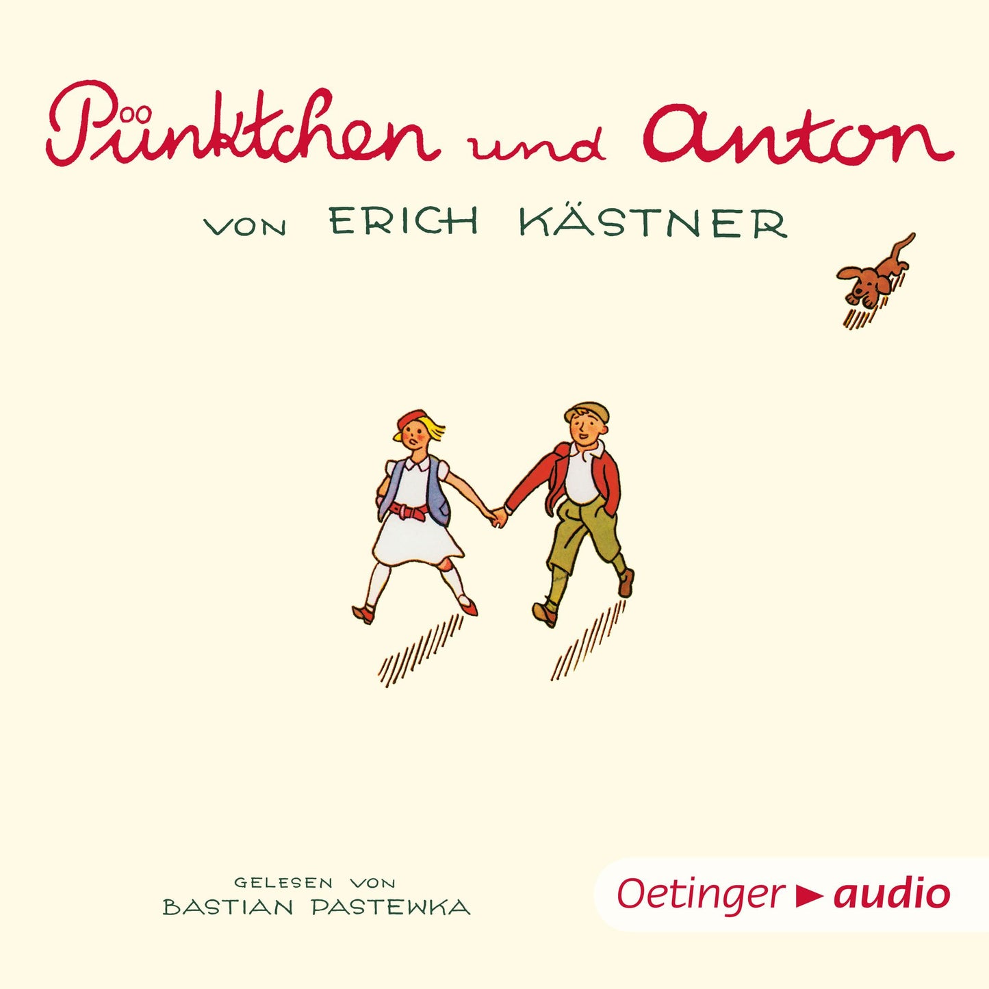 Pünktchen und Anton: Ungekürzte Lesung