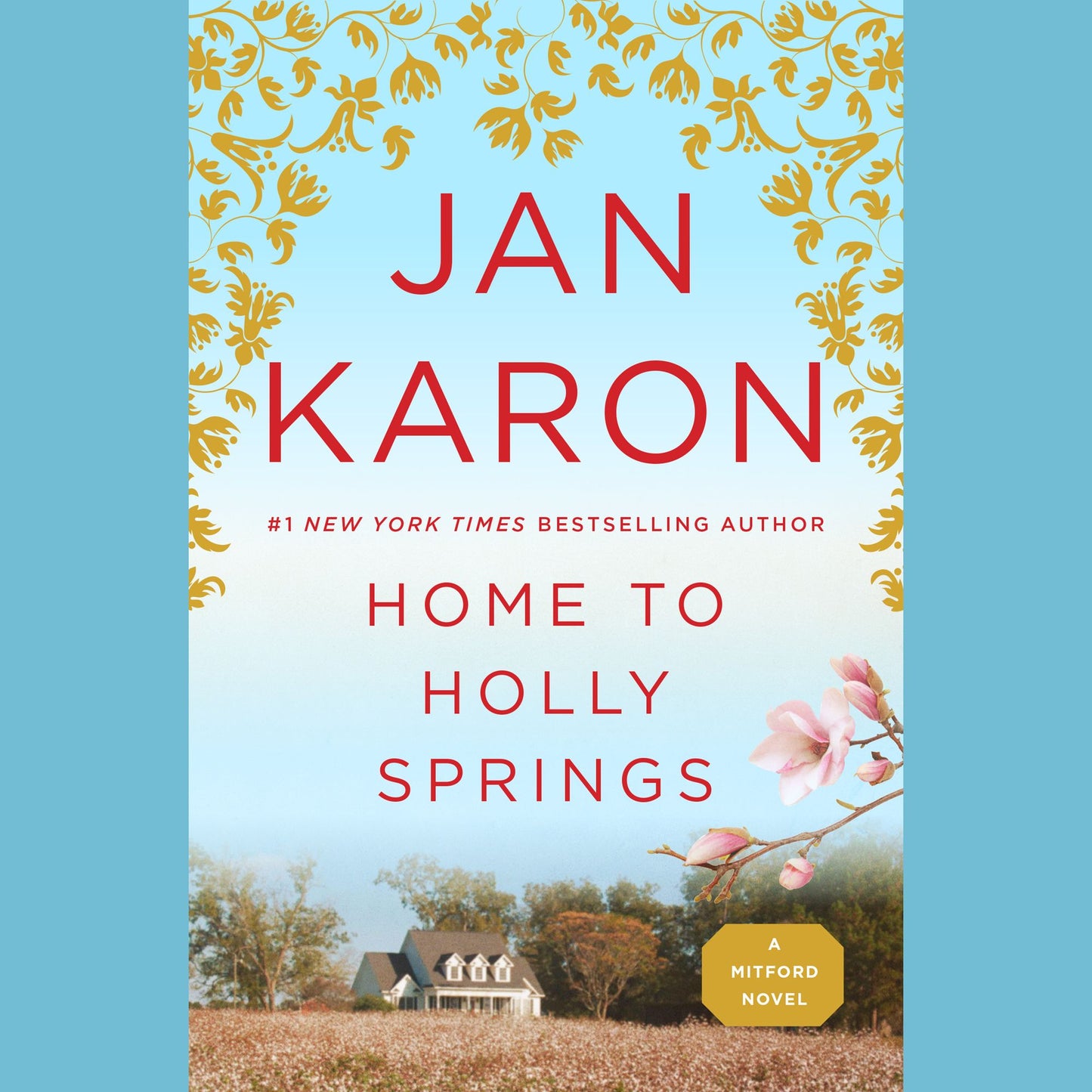 Home to Holly Springs: The First of the Father Tim Novels