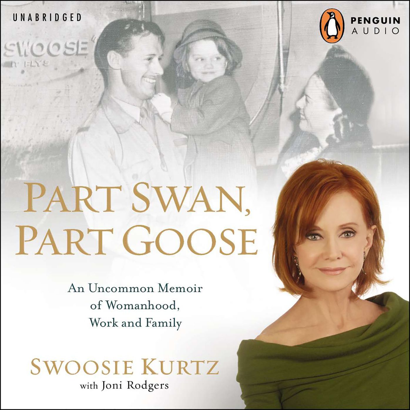 Part Swan, Part Goose: An Uncommon Memoir of Womanhood, Work, and Family
