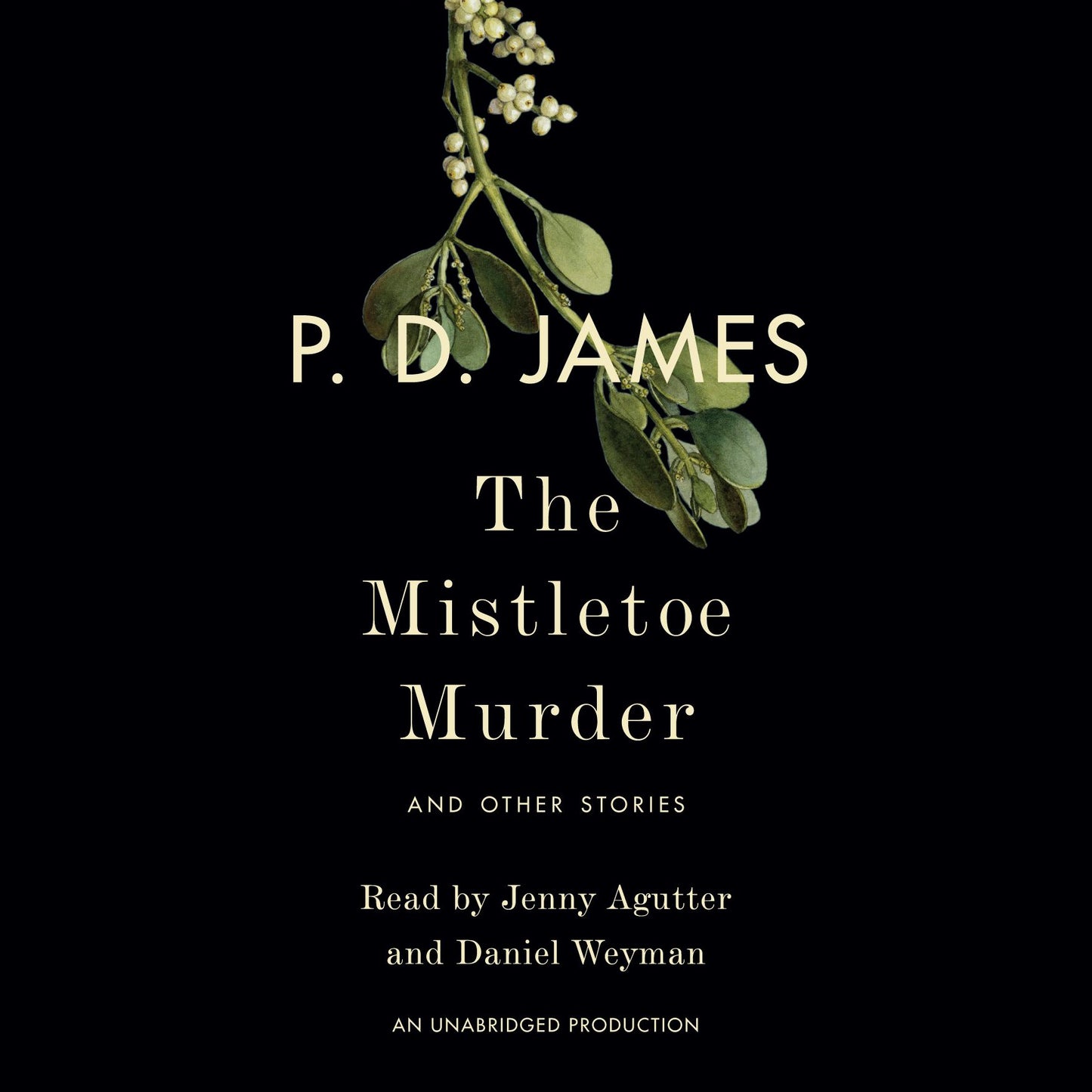 The Mistletoe Murder: And Other Stories
